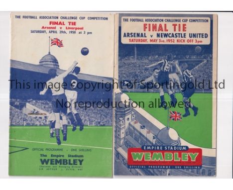 FA CUP FINAL PROGRAMMES / ARSENAL     Two programmes: 1950 v Liverpool, team changes and scores entered and 1952 v Newcastle 