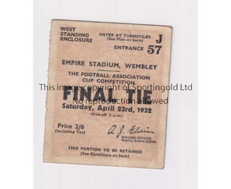 1932 FA CUP FINAL    Ticket for Arsenal v Newcastle United.     Generally good