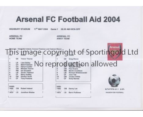 AT ARSENAL / FOOTBALL AID 2004       Single sheet programme for Game 2 17/5/2004.     Good