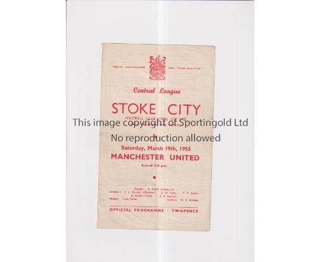 MANCHESTER UNITES     Four page programme for the Reserve team away match v Stoke City 19/3/1955, folded.   Fair