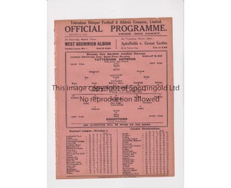 TOTTENHAM HOTSPUR     Single sheet programme for the home London Challenge Cup Semi-Final Replay v Brentford 12/3/1934, ex-bi