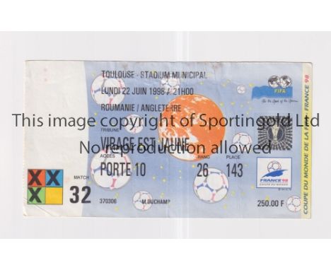 1998 WORLD CUP FRANCE / ENGLAND V ROMANIA     Ticket for the match in Toulouse 22/6/1998, slightly creased.    Generally good