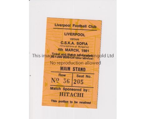 LIVERPOOL      Ticket for the home European Cup tie v C.S.K.A. Sofia 4/3/1981.     Good