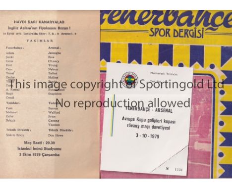 ARSENAL       Club magazine, single sheet teamsheet and unused ticket for the away ECWC tie v Fenerbahce 3/10/1979.      Good