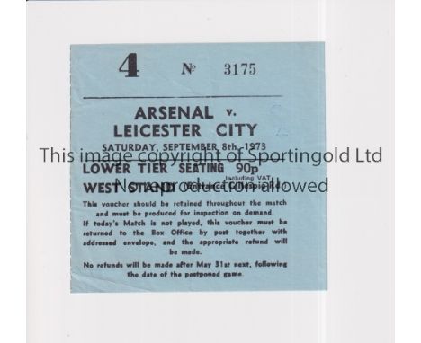 ARSENAL      Ticket for the home League match v Leicester City 8/9/1973.     Good