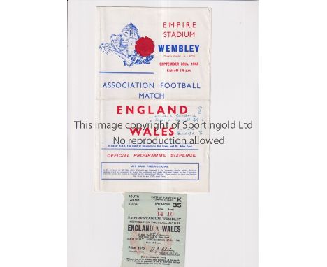 ENGLAND V WALES 1943   Programme and match ticket for the match at Wembley on 25/9/1943. Programme has the score and scorers 