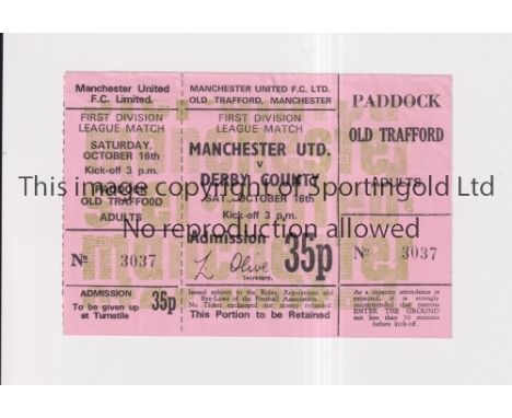 MANCHESTER UNITED        Unused ticket for the home League match v Derby County 16/10/1971.     Good