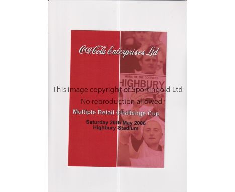 AT ARSENAL / MULTIPLE RETAIL CHALLENGE CUP 2006     Programme for the Tournament at Highbury 20/5/2006.    Good