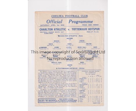 1944 F.L. SOUTH WAR CUP SEMI-FINAL AT CHELSEA     Single sheet programme for Charlton Athletic v Tottenham Hotspur 1/4/1944 p