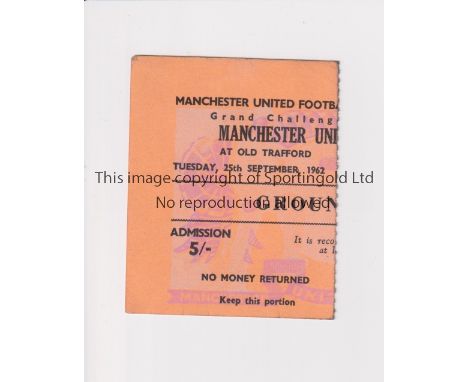 MANCHESTER UNITED       Ticket for the home Friendly v Benfica 25/9/1962.     Generally good