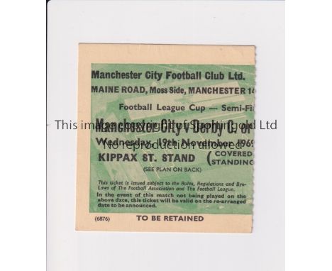 MANCHESTER CITY V MANCHESTER UNITED 1969 LEAGUE CUP SEMI-FINAL           Ticket for the match at City 3/12/1969 which is date
