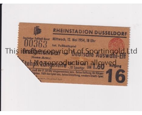 GERMAN XI V BRITISH ARMY 1954     Ticket for the match in Dusseldorf 12/5/1954.     Good