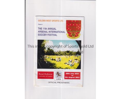ARSENAL INTERNATIONAL SOCCER FESTIVAL 2001      Thirty two page programme for the Tournament 28/7 - 5/8/2001, slightly marked