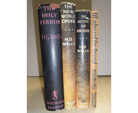 WELLS (Herbert George), All Aboard for Ararat; The New World Order; The Holy Terror; The Outlook for Homo Sapiens; all first 