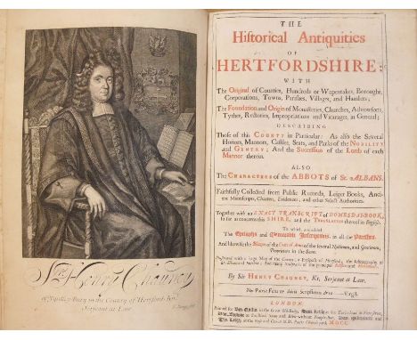 CHAUNCY (Sir Henry), The Historical Antiquities of Hertfordshire, London 1700, folio, portrait frontispiece, double-page engr