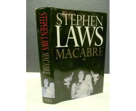 LAWS (Stephen), Macabre, Hodder & Stoughton 1994, first edition, 8vo., slight browning to margins, cloth with dust wrapper; a