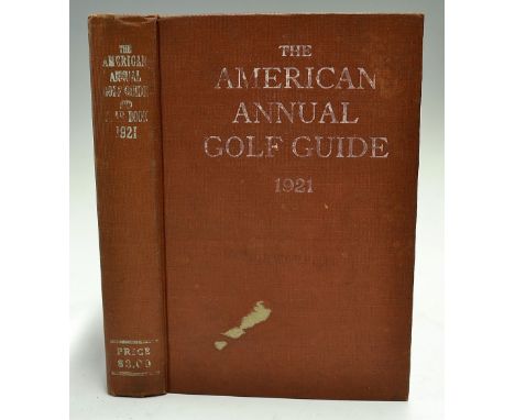 American Annual Golf Guide and Year Book 1921 - edited by PC Pulver. New York 5th edition in the original red and white board