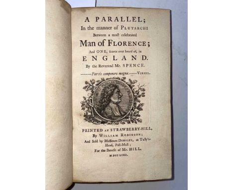 Strawberry Hill Press. SPENCE (Rev. J) A Parallel in the Manner of Plutarch, Printed at Strawberry-Hill, by William Robinson,