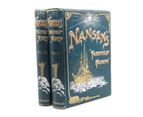 Nansen, Fridtjof. Farthest North, in two volumes, London: George Newnes, 1898. Chromolithographic plate, folding map, and num