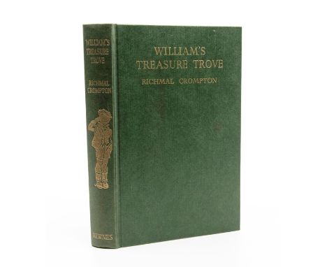 Crompton, Richmal. William's Treasure Trove, first edition, London: George Newnes Limited, 1962. Signed by the author on fron