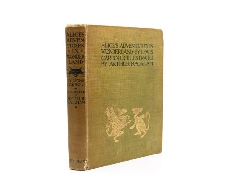 Rackham, Arthur (Illus.). Alice's Adventures in Wonderland, by Lewis Carroll, first edition thus, London: Heinemann, [1907]. 