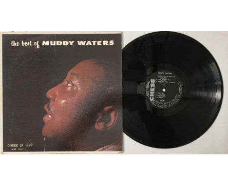 MUDDY WATERS - THE BEST OF MUDDY WATERS LP (CHESS LP 1427 - EARLY US PRESSING). A lovely, early American pressing of Muddy Wa