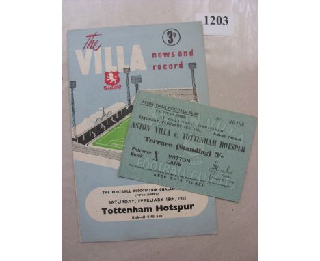 1960/61 Aston Villa v Tottenham Hotspur, a programme and ticket for the FA Cup game played on 18/02/1961
