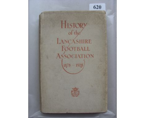 1928 History of the Lancashire Football Association, 1878 to 1928, a rare first edition hardbacked book compiled by Sutcliffe