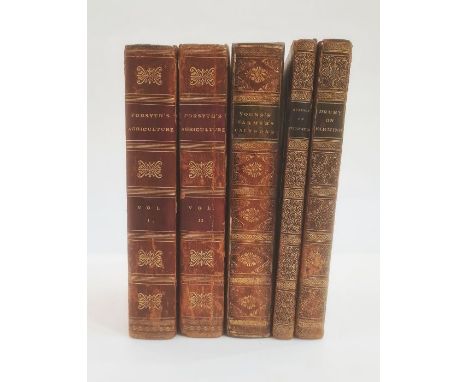 Forsyth, Robert "The Principals and Practice of Agriculture, Systematically Explained in Two Volumes; being a treatise compil