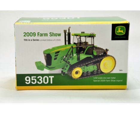 Ertl 1/32 Farm Issue Comprising John Deere 9530T Tractor. 2009 Farm Show Edition. Generally E to NM.