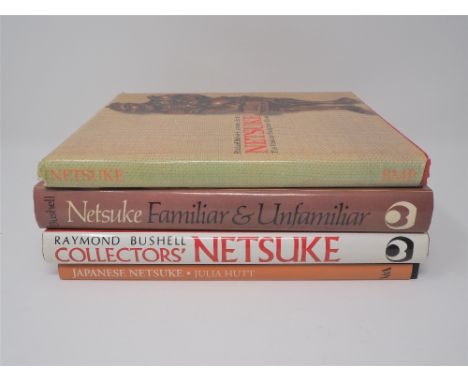 FOUR ESSENTIAL BOOKS ON NETSUKER. Bushell, Netsuke Familiar and Unfamiliar; his Collectors’ Netsuke; R. Barker & L. Smith, Ne