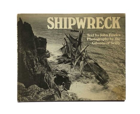 (Signed and Inscribed) John Fowles Shipwreck Signed and inscribed to ffep 'Dear Dick Larn, I remember, as a very green young 