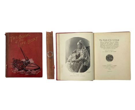 J. C. Dibdin and John Ayling The Book of the Lifeboat: With a Complete History of the Lifeboat Saturday Movement...... First 