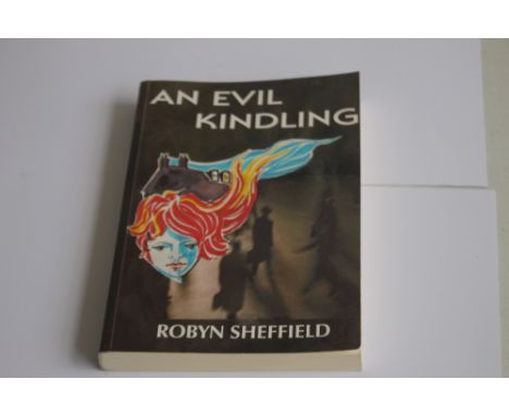 ROBYN SHEFFIELD - 'AN EVIL KINDLING', rare book, first edition published by Blackthorn Crime 1998 with dedication signed by a