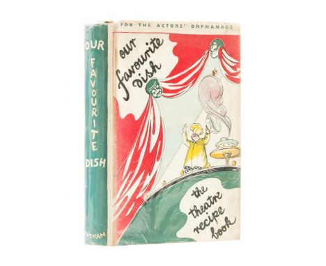 Ɵ [MRS. PRINCE LITTLER. 1887 - 1977.  WATERS, Naomi, Editor].  Our Favourite Dish. The Theatre Recipe Book. 1952.  single vol