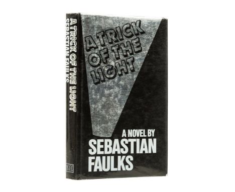 Ɵ FAULKS, Sebastian.  (b. 1953).  A Trick of the Light. SIGNED. 1984.  single volume, first edition, 8vo, (222 x 140mm), blac