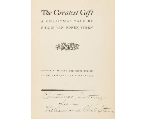 Ɵ STERN, Philip Van Doren.  (1900 - 1984).  The Greatest Gift: A Christmas Tale, [It's A Wonderful Life]. Presentation copy, 