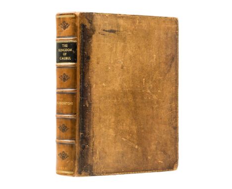 Ɵ ELPHINSTONE, Hon. Mountstuart. (1779 - 1859). An Account of the Kingdom of Caubul, and its Dependencies in Persia, Tartary,