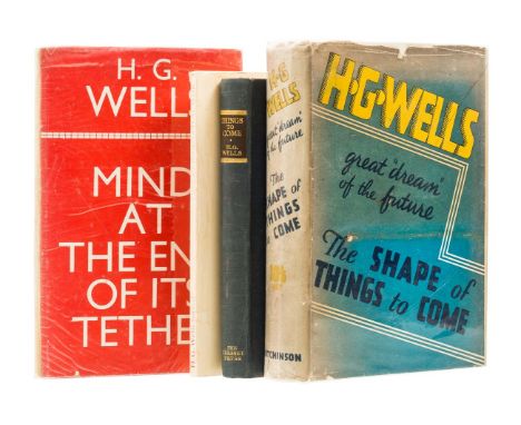 Ɵ WELLS, H.G. (1866 - 1946).  Four Works: First Editions, 1933-1982.    comprising:   The Shape of Things to Come, The Ultima