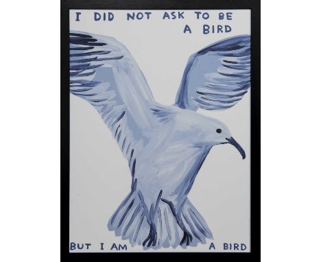 * DAVID SHRIGLEY OBE (SCOTTISH b. 1968),I DID NOT ASK TO BE A BIRDlithograph on 200g Munken Lynx paperimage size 79cm x 59cm,