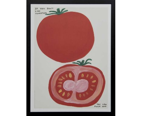 * DAVID SHRIGLEY OBE (SCOTTISH b. 1968),IF YOU DON'T LIKE TOMATOESlithograph on 200g Munken Lynx paperimage size 74cm x 54cm,