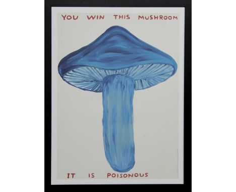 * DAVID SHRIGLEY OBE (SCOTTISH b. 1968),YOU WIN THIS MUSHROOMlithograph on 200g Munken Lynx paperimage size 74cm x 54cm, over