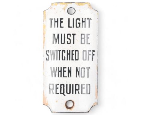 The Light Must Be Switched Off When Not Required, curved enamel plaque, late 19th century, length 7.5cmGood condition, severa