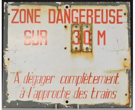SNCF or similar enamel railway danger sign in French, 29 x 35cm
