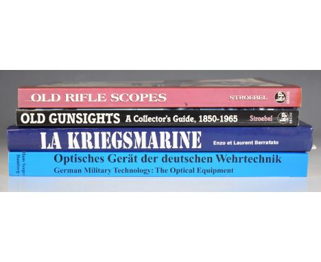 Gun and militaria books comprising La Kriegsmarine by Enzo and Laurent Berrafato, German military optical equipment documents