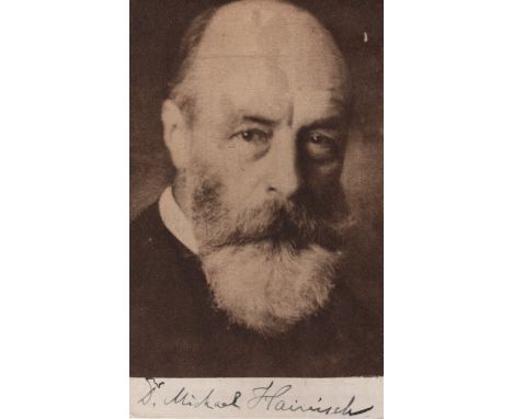 HAINISCH MICHAEL: (1858-1940) Austrian Politician, the first President of Austria 1920-28. Ink signature ('Dr. Michael Hainis