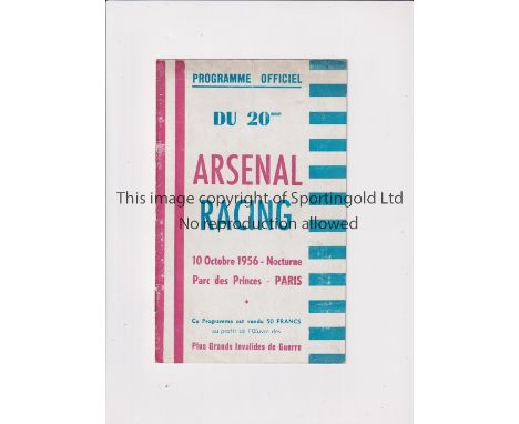 ARSENAL     Programme for the away Friendly v Racing Club de Paris 10/10/1956, very slight vertical crease.    Generally good