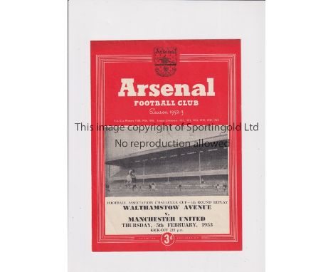 NEUTRAL AT ARSENAL / MANCHESTER UTD. V WALTHAMSTOW 1953      Programme for the FA Cup 2nd Replay at Highbury 5/2/1953, Manche
