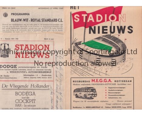 FOOTBALL IN THE NETHERLANDS      Three programmes: Blauw-Wit v Royal Standard 27/4/1949 folded, Dutch Trial Team A v Dutch Tr