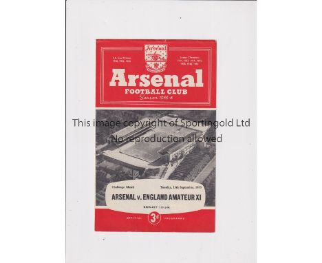 ARSENAL     Programme for the home Friendly v England Amateur XI 13/9/1955, very slightly creased and team changes.    Genera
